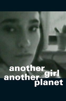 Another Girl Another Planet