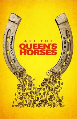 All the Queen's Horses