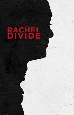 The Rachel Divide