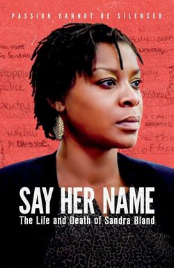 Say Her Name: The Life and Death of Sandra Bland