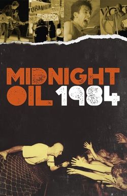 Midnight Oil: 1984