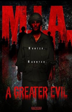 M.I.A. A Greater Evil