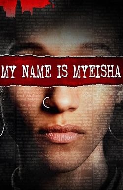 My Name is Myeisha