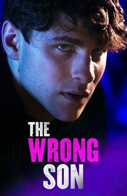 The Wrong Son