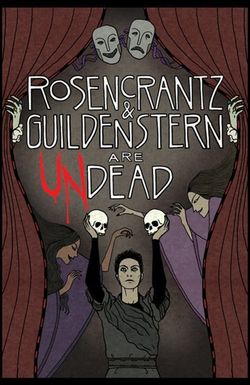 Rosencrantz and Guildenstern Are Undead