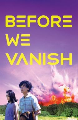 Before We Vanish