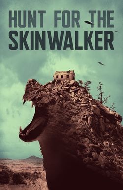 Hunt for the Skinwalker