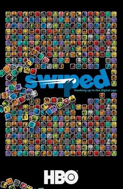 Swiped: Hooking Up in the Digital Age