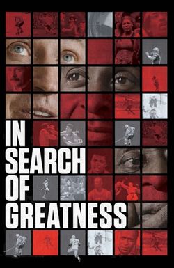 In Search of Greatness