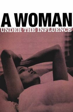 A Woman Under the Influence