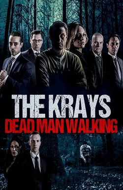 The Krays: Dead Man Walking