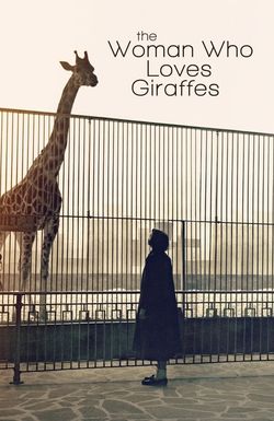 The Woman Who Loves Giraffes