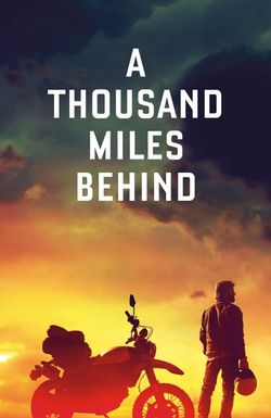 A Thousand Miles Behind