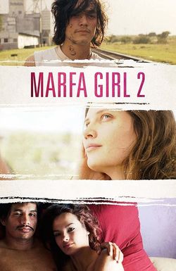 Marfa Girl 2