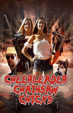 Cheerleader Chainsaw Chicks