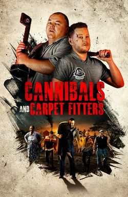 Cannibals and Carpet Fitters