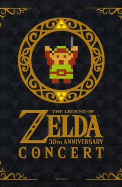 The Legend of Zelda 30th Anniversary Concert