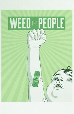 Weed the People