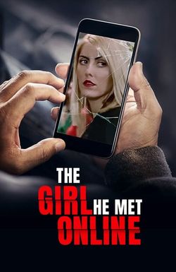 The Girl He Met Online