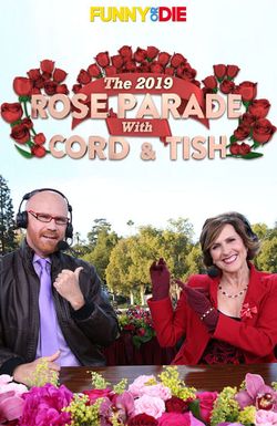 The 2019 Rose Parade Hosted by Cord & Tish