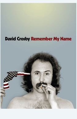 David Crosby: Remember My Name