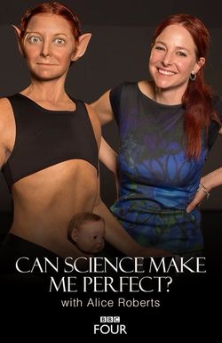 Can Science Make Me Perfect? With Alice Roberts