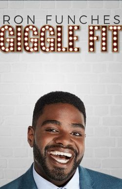 Ron Funches: Giggle Fit