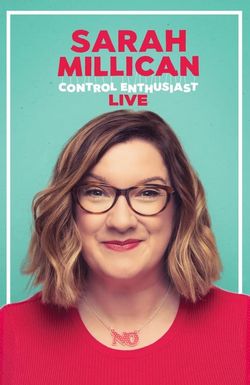 Sarah Millican: Control Enthusiast Live