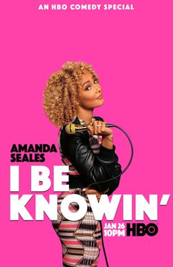 Amanda Seales: I Be Knowin'