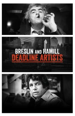 Breslin and Hamill: Deadline Artists