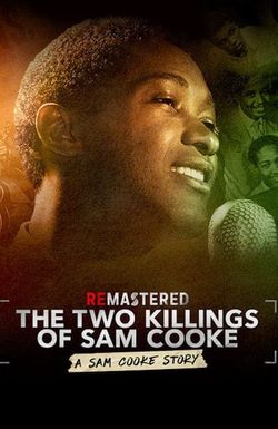 ReMastered: The Two Killings of Sam Cooke