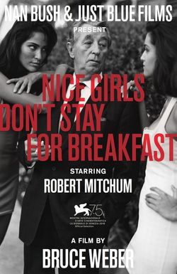 Nice Girls Don't Stay for Breakfast