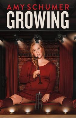 Amy Schumer: Growing