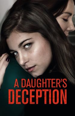 A Daughter's Deception