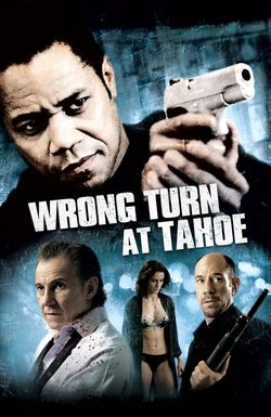 Wrong Turn at Tahoe