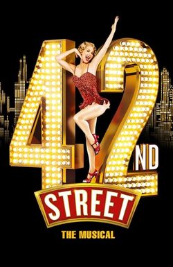 42nd Street: The Musical