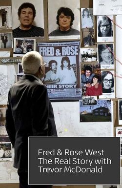 Fred & Rose West the Real Story with Trevor McDonald