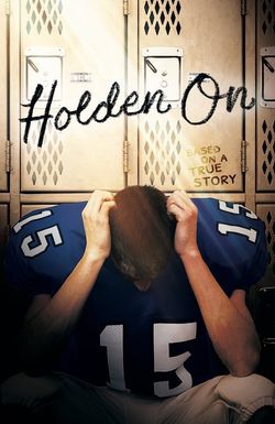 Holden On