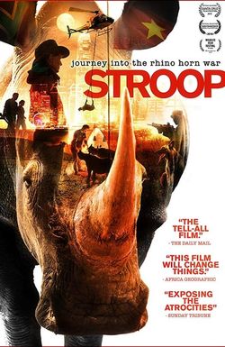 Stroop: Journey into the Rhino Horn War