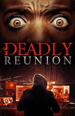 Deadly Reunion