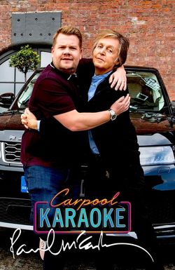 Carpool Karaoke: When Corden Met McCartney Live From Liverpool