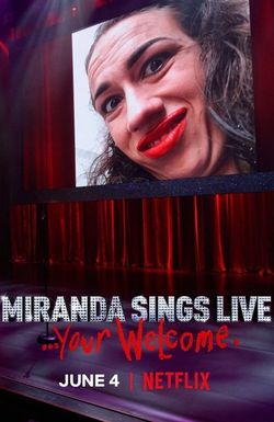 Miranda Sings Live... Your Welcome