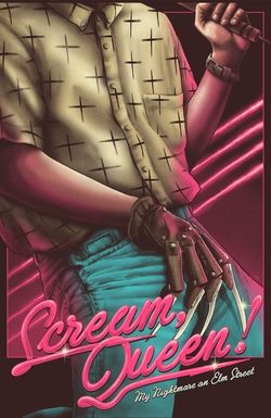 Scream, Queen! My Nightmare on Elm Street