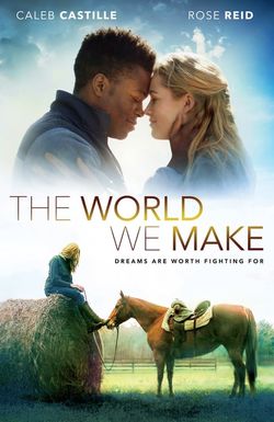 The World We Make