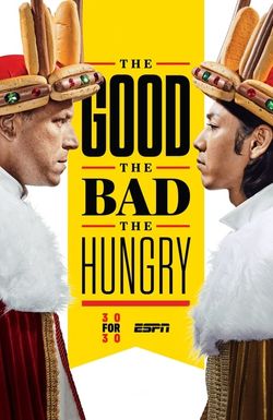 The Good, the Bad, the Hungry