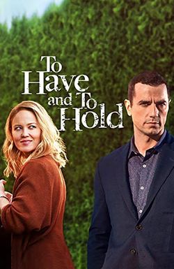 To Have and to Hold