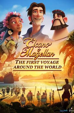 Elcano & Magellan: The First Voyage Around the World