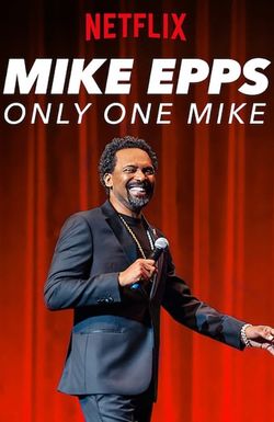 Mike Epps: Only One Mike