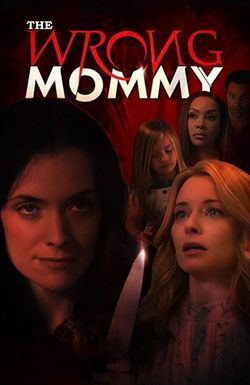 The Wrong Mommy