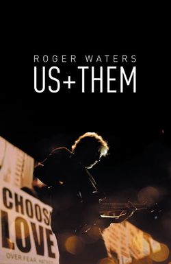 Roger Waters - Us + Them